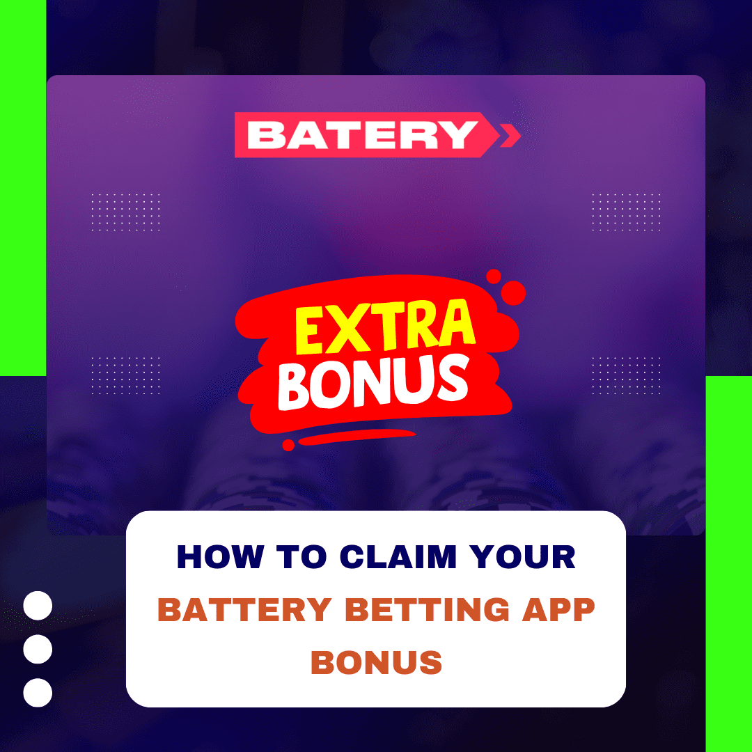 How to Claim Your Battery Betting App Bonus
